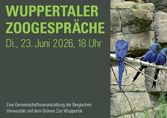 Plakat zeigt eine gemeinsame Veranstaltung der Bergischen Universität Wuppertal und des Grünen Zoo Wuppertal mit dem Titel „Wuppertaler Zoogespräche“